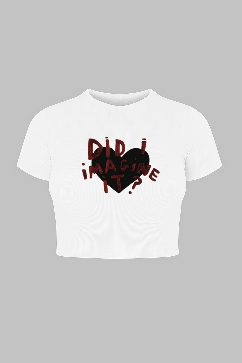 "Did I Imagine It?" Graphic Crop Tee